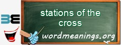 WordMeaning blackboard for stations of the cross